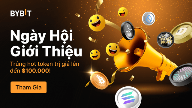 Ngày Hội Giới Thiệu: Trúng hot token trị giá lên đến $100.000! 🚀