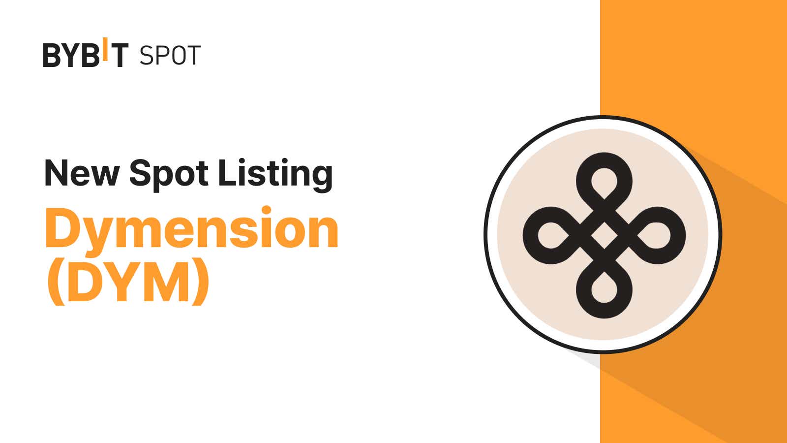 Bybit Announcement | Bybit to List Dymension (DYM) on Bybit Spot