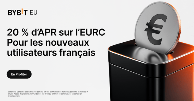 20 % d’APR sur l'EURC avec la nouvelle pool Bybit Earn exclusive aux nouveaux utilisateurs français