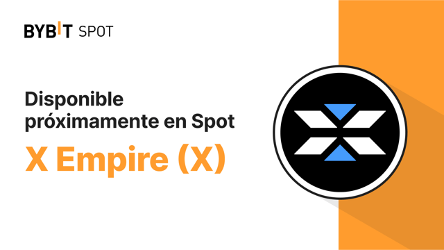 Bybit va a incluir X Empire (X) en Spot