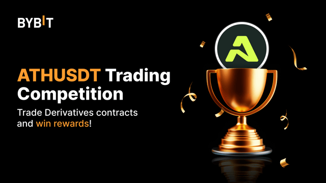 ATHUSDT Trading Competition: Trade Perpetual Contracts and Grab Your Share of  800,000 ATH