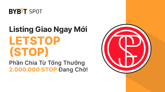 Niêm Yết Mới: STOP/USDT — Chia Tổng Thưởng từ Quỹ 2,000,000 STOP