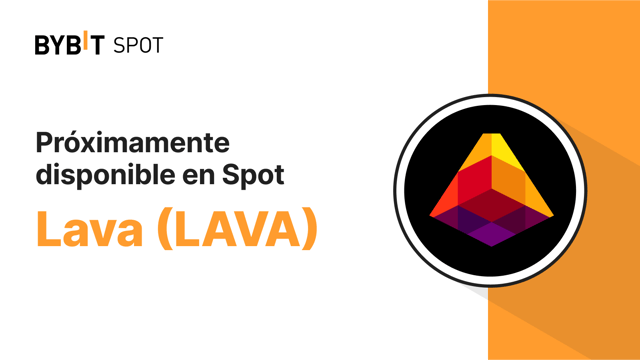Bybit listará LAVA en Spot