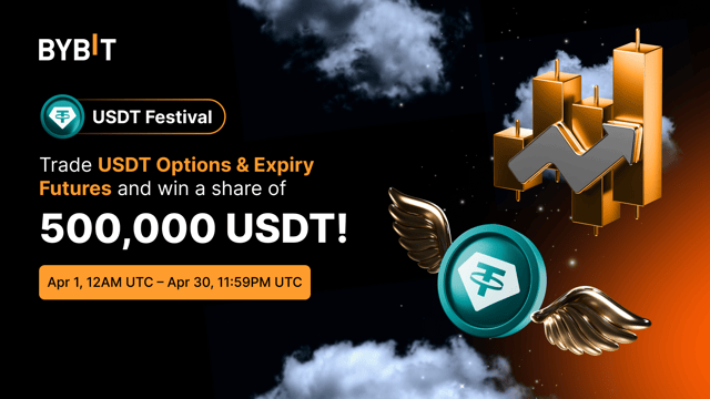 🔥 [USDT Festival] Derivatives Trading Challenge: Trade to Win a Share of 500,000 USDT!