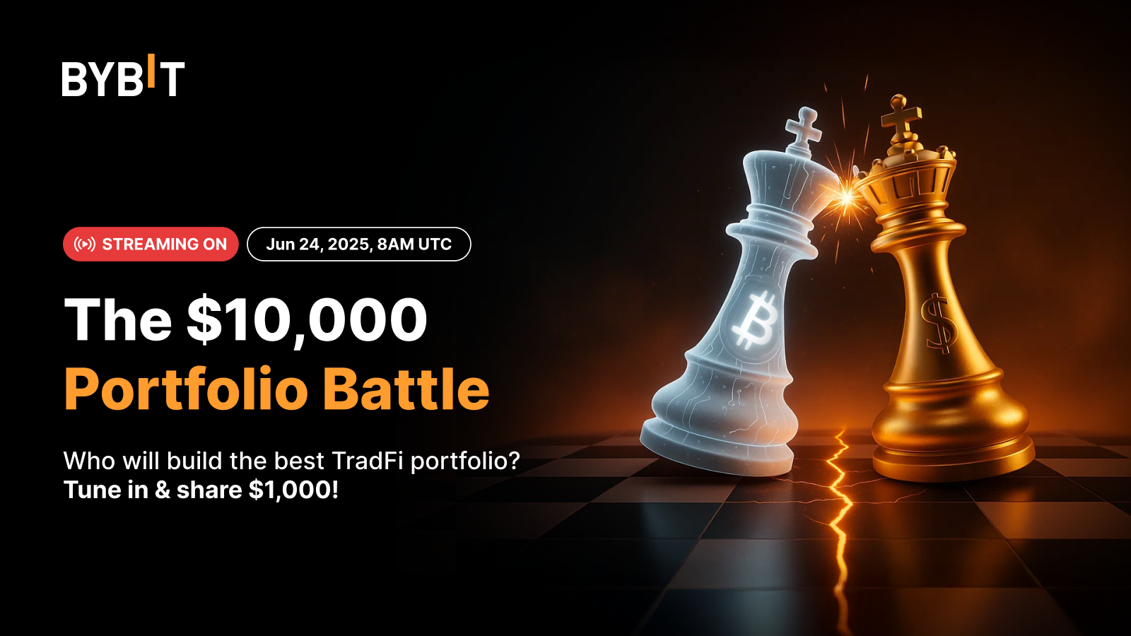 Bybit Announcement | 🌍 Crypto vs. TradFi: Who will build the best $10,000  portfolio? Join the LIVE showdown and share $1,000!