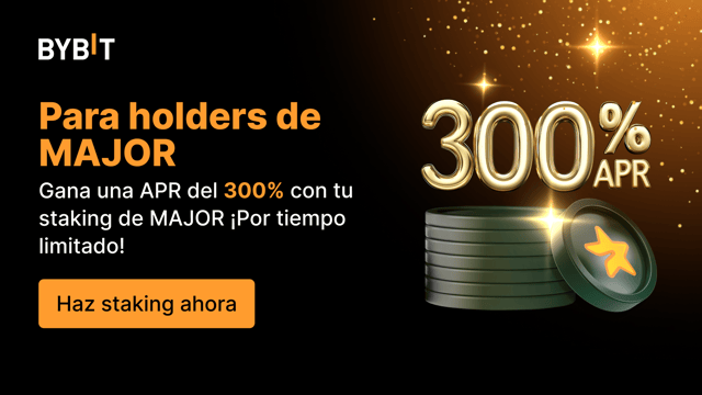 Libera todo el potencial de tus holdings de MAJOR: ¡haz staking de MAJOR y disfruta de una APR de hasta el 300%! 🚀
