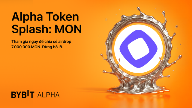 Tham gia Token Splash Alpha MON và kiếm airdrop 7.000.000 MON!