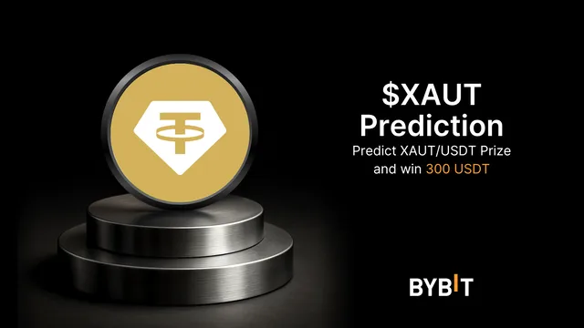 Community Prediction: Predict The Price of XAUT and Win 300 USDT!