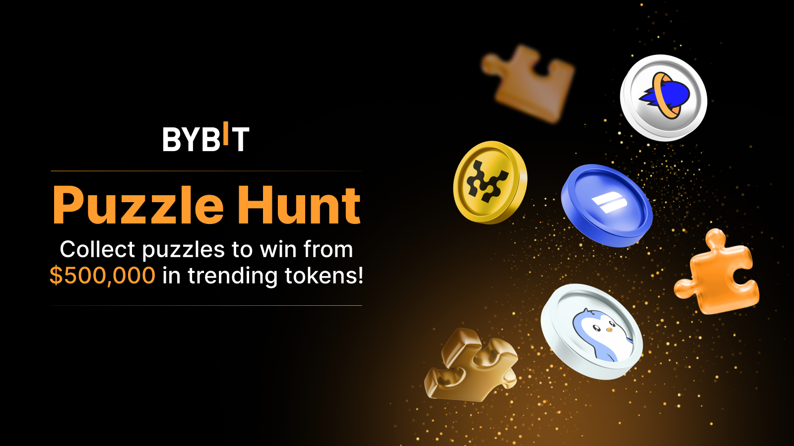 Bybit Announcement | New user exclusive: Join Puzzle Hunt to share $500,000  in trending tokens
