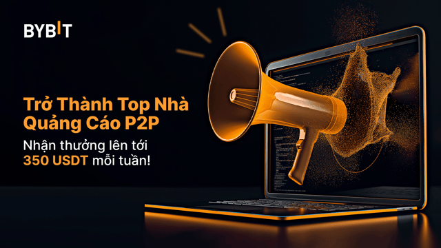 Nhà Quảng Cáo P2P: Trở Thành Người Giỏi Nhất & Nhận Lên Tới 350 USDT Mỗi Tuần!