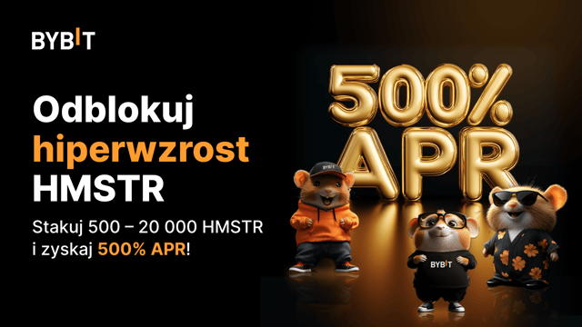 Posiadacze HMSTR świętują: Zarabiaj nawet 500% APR dzięki ekskluzywnej ofercie Bybit 🎁