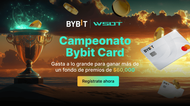 Campeonato Bybit Card: Gasta a lo grande para ganar más de un fondo de premios de $60,000