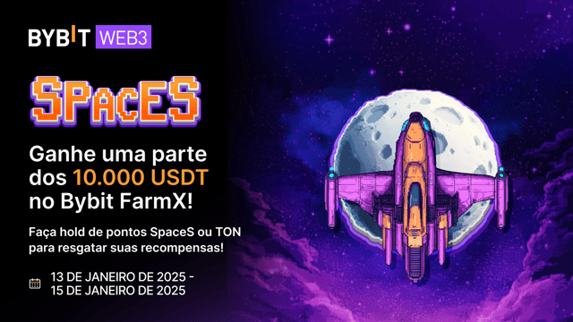 Bybit SpaceS lança um novo modo: FarmX! 🌟