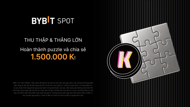 Hoàn thành puzzle và kiếm thưởng khủng: 1.500.000 K Đang Chờ Bạn!