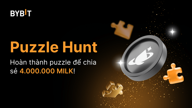 🧩 Hoàn thành puzzle và kiếm thưởng khủng - 4.000.000 MILK đang chờ!