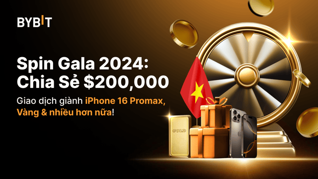 🇻🇳 [Việt Nam] Spin Gala 2024: Mở Khoá Tổng Thưởng $200,000 - iPhone 16 Pro Max, Vàng & Hơn Thế Nữa!