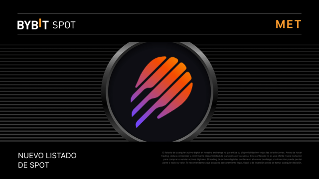 Bybit listará Meteora (MET) en Spot