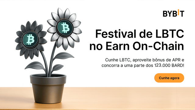 Festival de LBTC no Earn On-Chain: cunhe LBTC e participe do prêmio de 123.000 USDT em BARD!