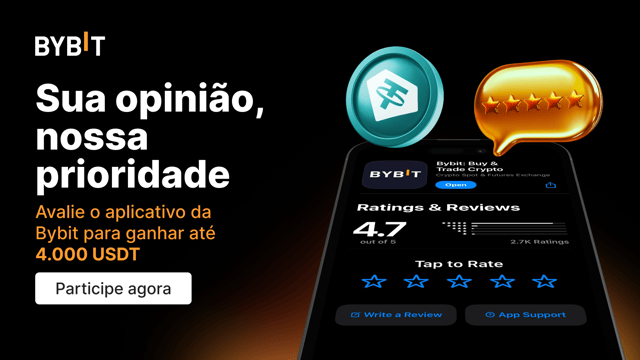 O seu feedback é importante: Ajude na evolução do Aplicativo Bybit e ganhe até 4.000 USDT!