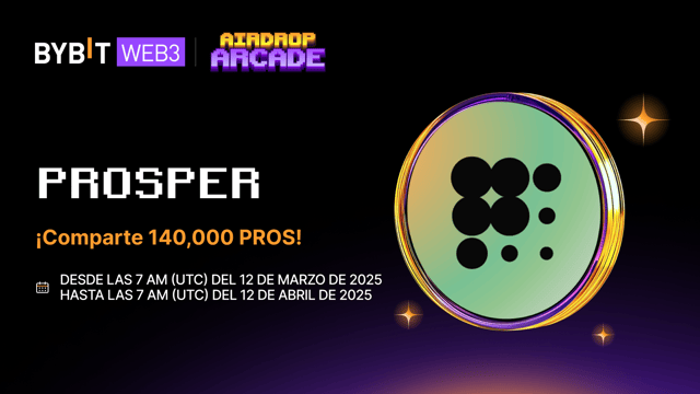 Airdrop de Prosper: Consigue recompensas de hasta 140,000 PROS