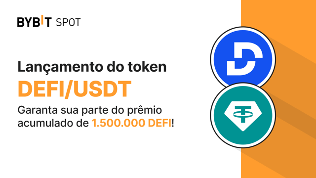 Bybit x DEFI: 1.500.000 DEFI disponíveis!