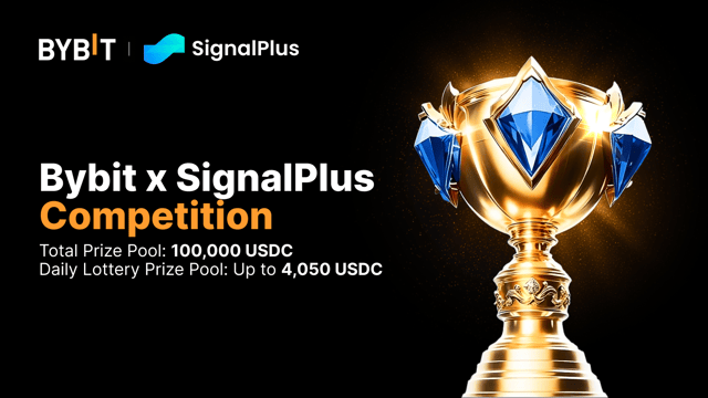 🎉 Bybit x SignalPlus 2025 Global Trading Competition Returns With Bigger Rewards — Win Your Share of the 100,000 USDC Prize Pool!
