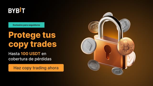[Solo para Seguidores actuales] Protege tus Copy Tradings con una cobertura de pérdidas de 100 USDT