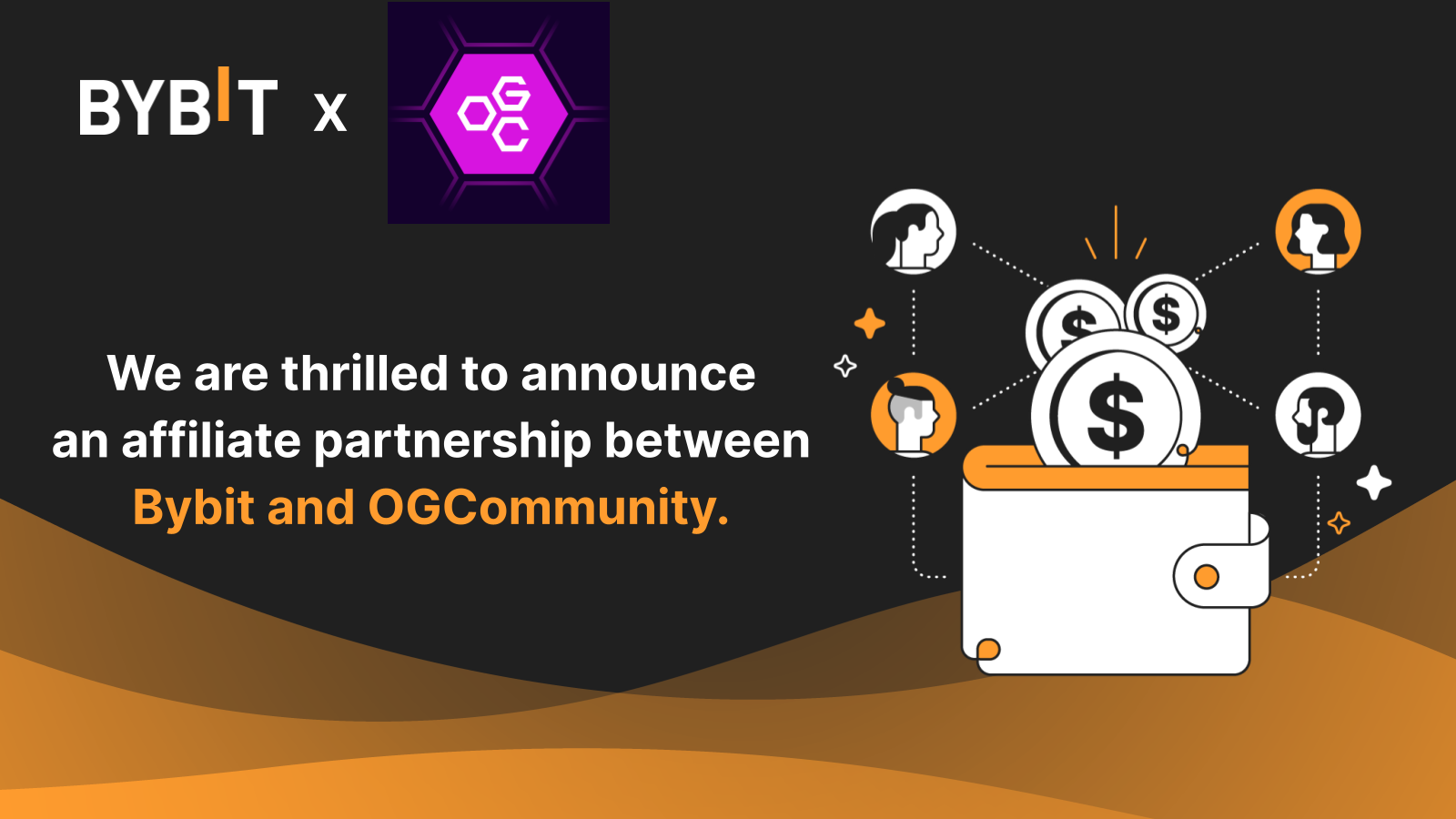 Bybit Announcement | We are thrilled to announce an affiliate partnership  between Bybit and OGCommunity.