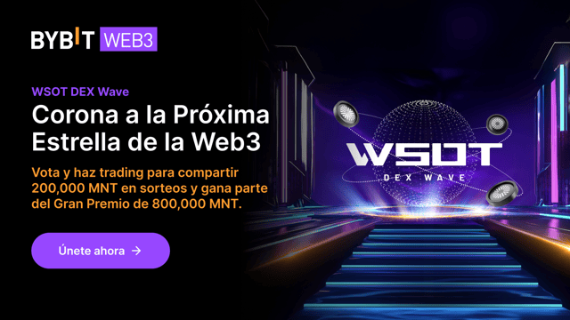 WSOT DEX Wave de Bybit: Aventura en la Web3 con 1,000,000 de MNT en premios