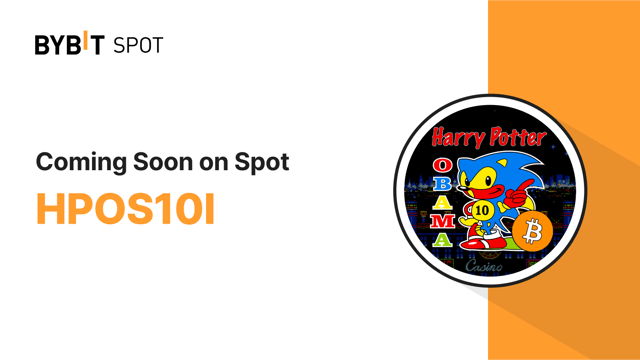 The Votes Are In, HPOS10I Launching Soon on Bybit Spot! 🎉