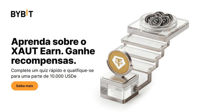 [Bybit Learn] Leia e Ganhe: curso XAUT Earn - ganhe prêmios de um pool de 10.000 USDe
