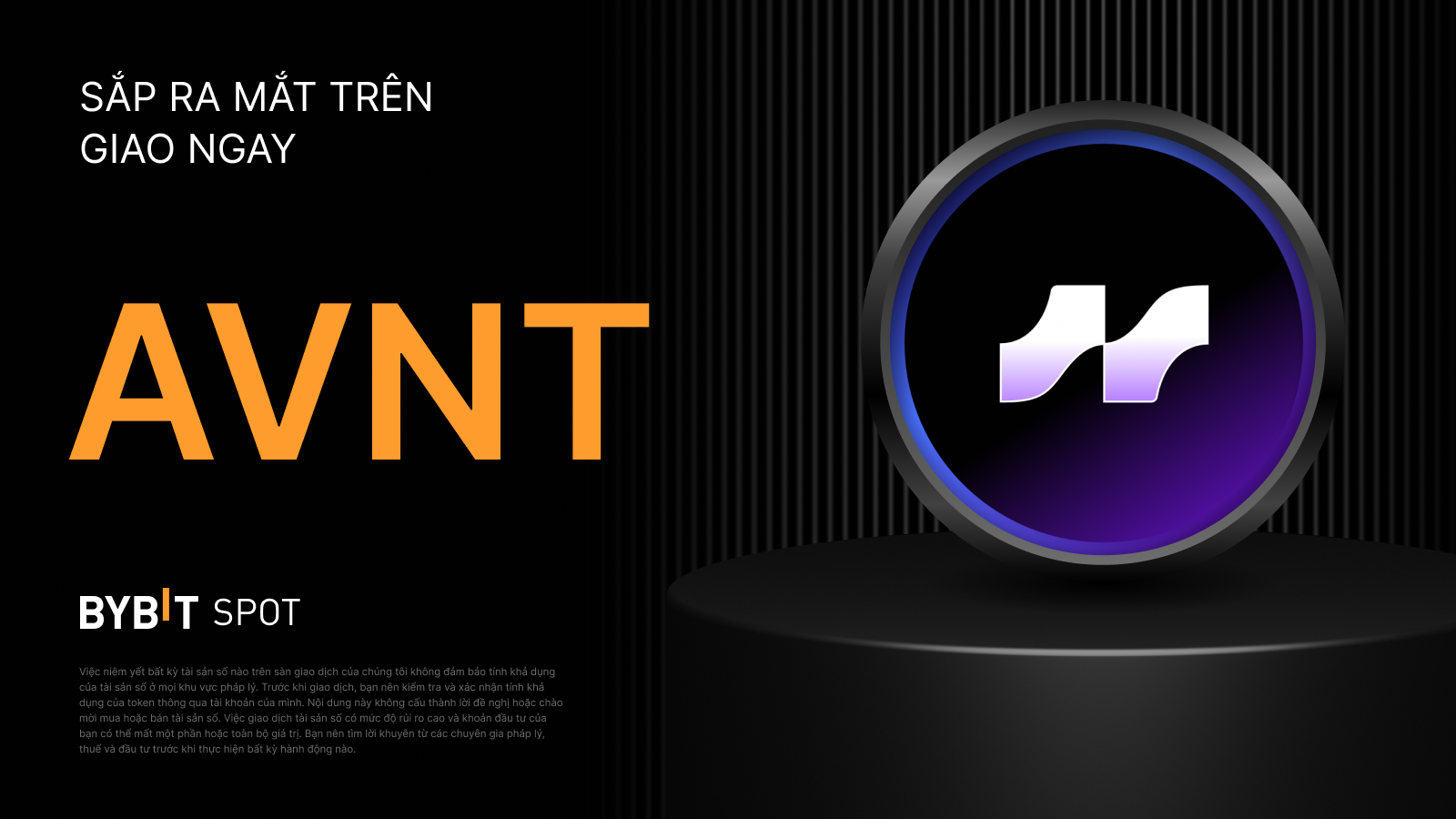 Bybit Announcement | Niêm yết mới: AVNT/USDT — Nắm cơ hội chia sẻ quỹ  thưởng 4,000,000 AVNT