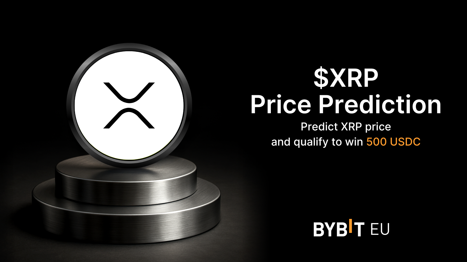 Bybit Announcement | Bybit EU Community Prediction: Predict XRP Price and  qualify to Win 500 USDC