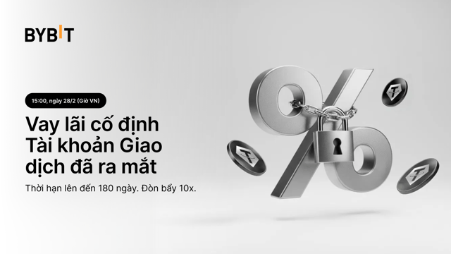 Bybit ra mắt vay lãi suất cố định Tài khoản Giao dịch