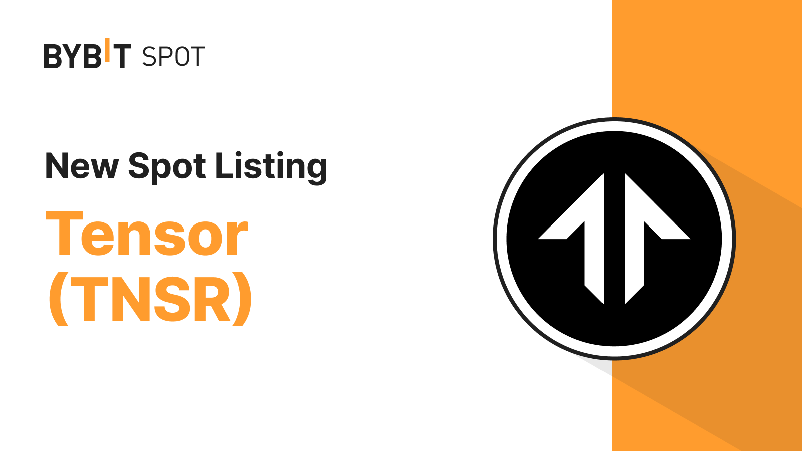 Bybit Announcement | New Listing: TNSR/USDT on Spot