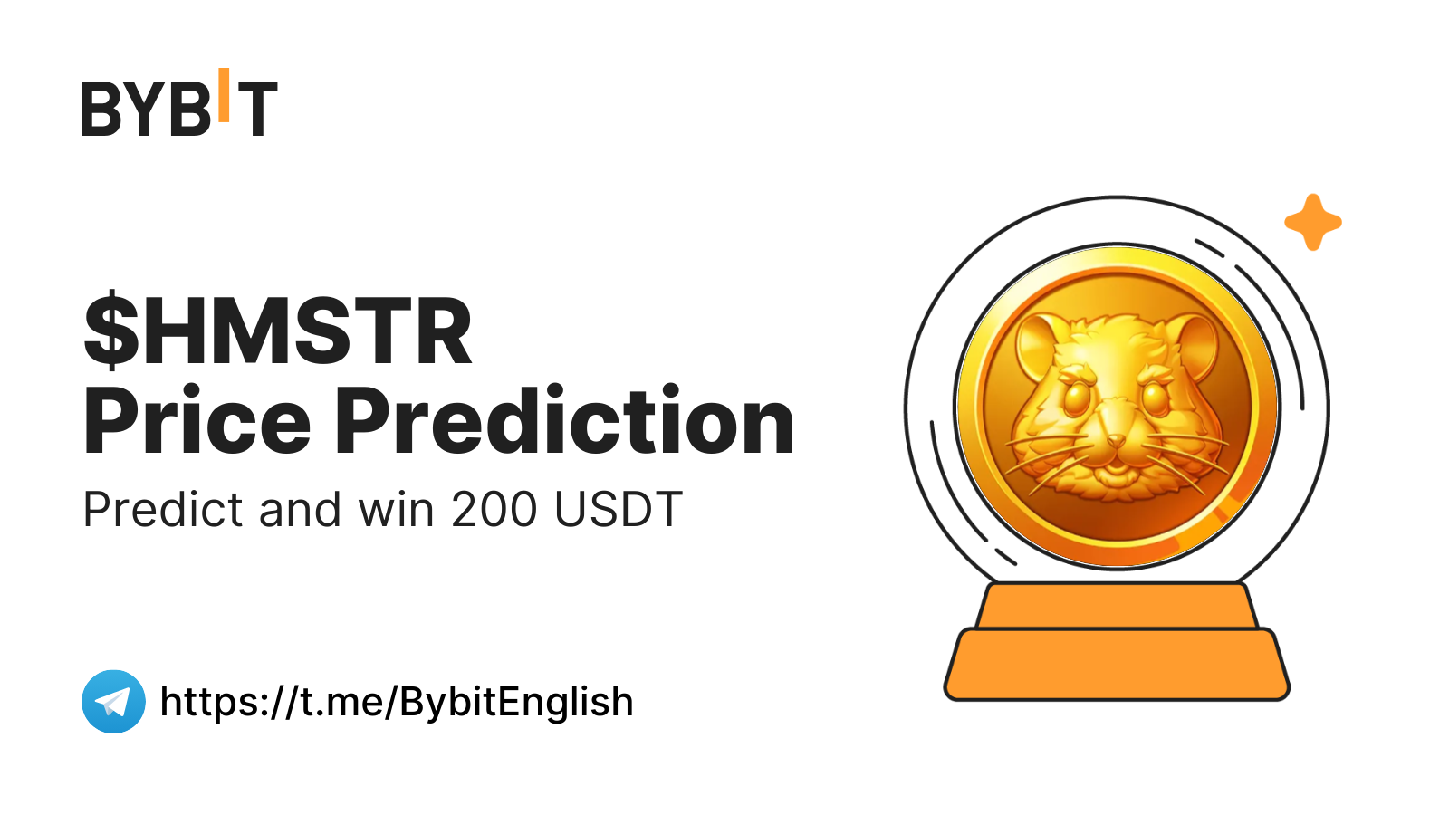 Bybit Announcement | Bybit Community Prediction Draw: Predict HMSTR Price  and Win 200 USDT! 🔮