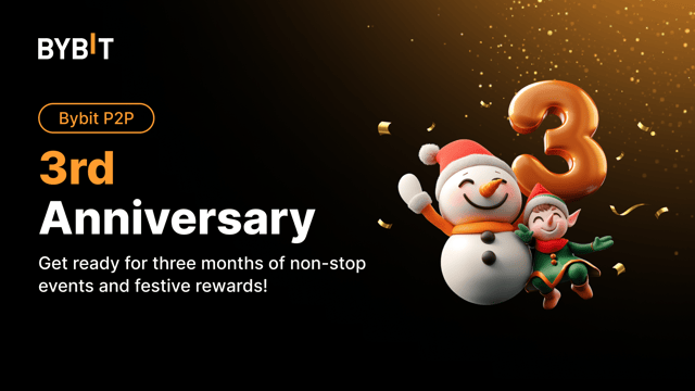 Celebrate Bybit P2P’s 3rd Anniversary With Exclusive Rewards! 🎉