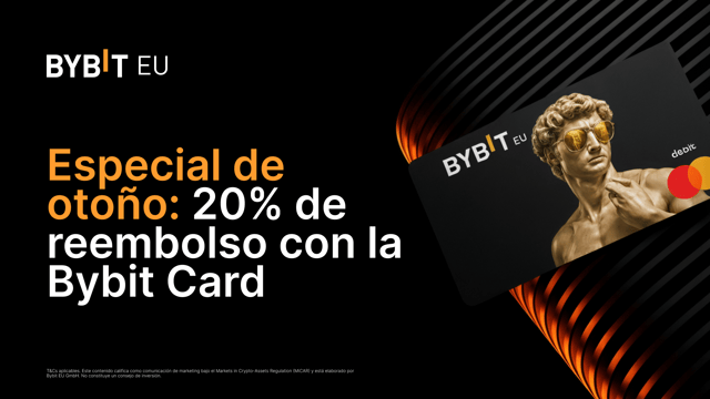 🍂 Especial de otoño: 20% de reembolso con la Bybit Card