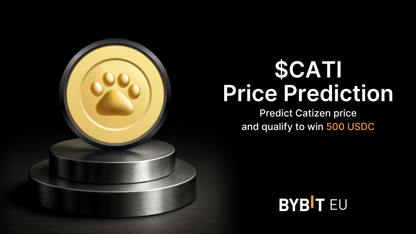 Bybit Announcement | Bybit EU Community Prediction: Predict CATI Price and  qualify to Win 500 USDC