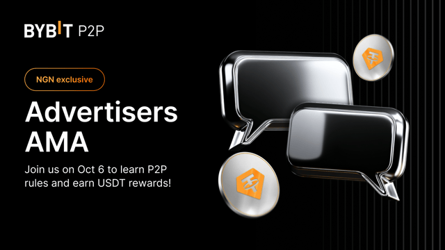 [NGN exclusive] Bybit P2P Advertisers Rulebook Session: Master the rules, win rewards!