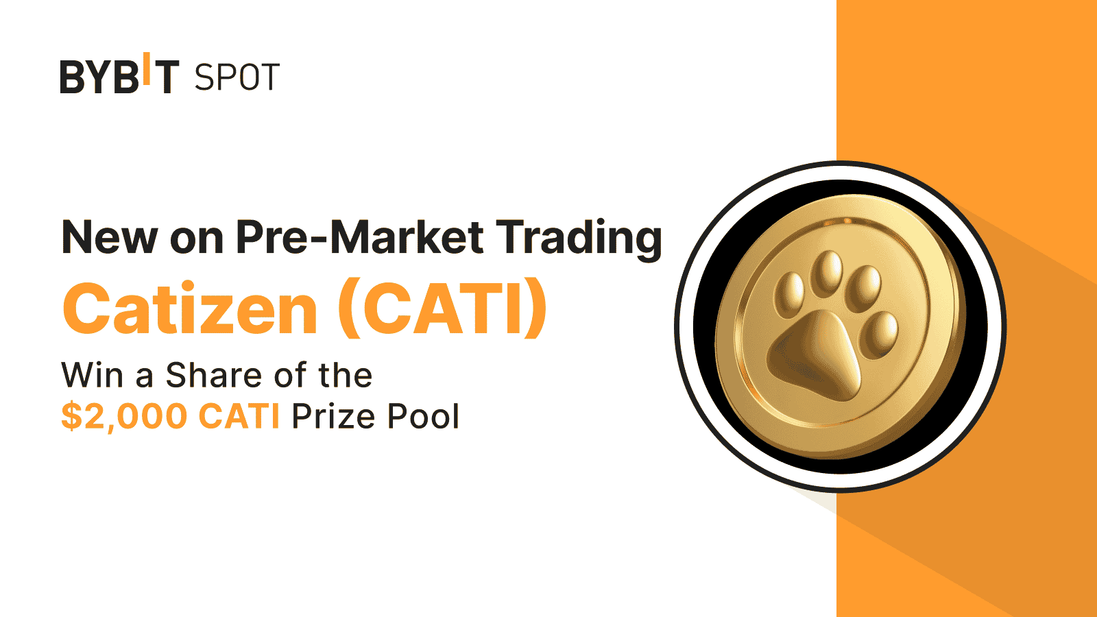 Bybit Announcement | Take Home Your Share of the $2,000 CATI Pre-Market  Prize Pool!