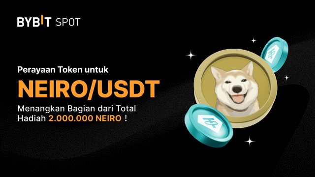 Bybit x NEIRO: 2.000.000 NEIRO Siap Diperebutkan!