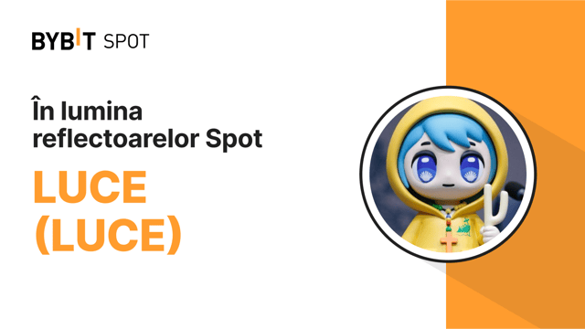 Au sosit voturile, LUCE se lansează în curând pe Bybit Spot! 🎉