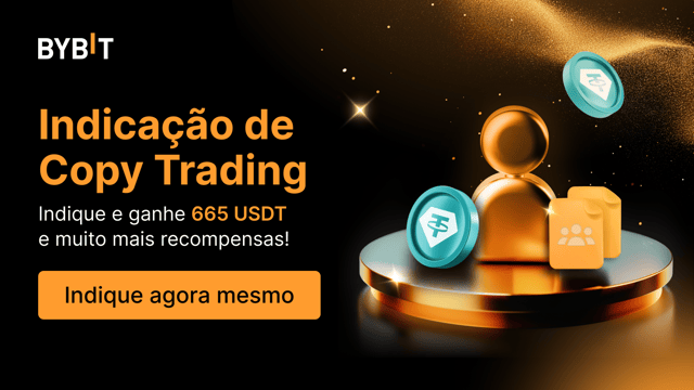 🚀 O Programa de Indicações de Copy Trading continua: Convide amigos para ganhar até 665 USDT e muitas outras recompensas!