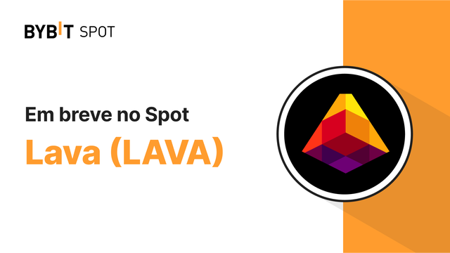 Bybit irá listar LAVA no Spot