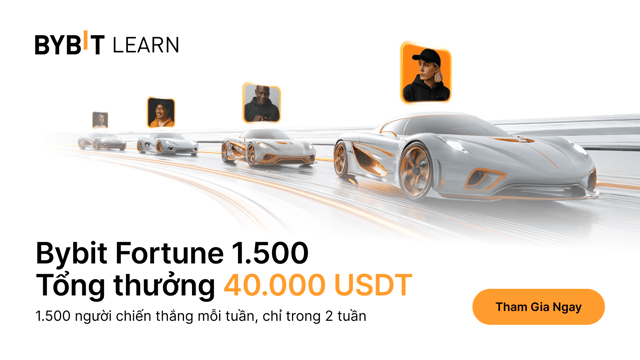 Bybit Fortune 1.500: Chia sẻ 40.000 USDT!
