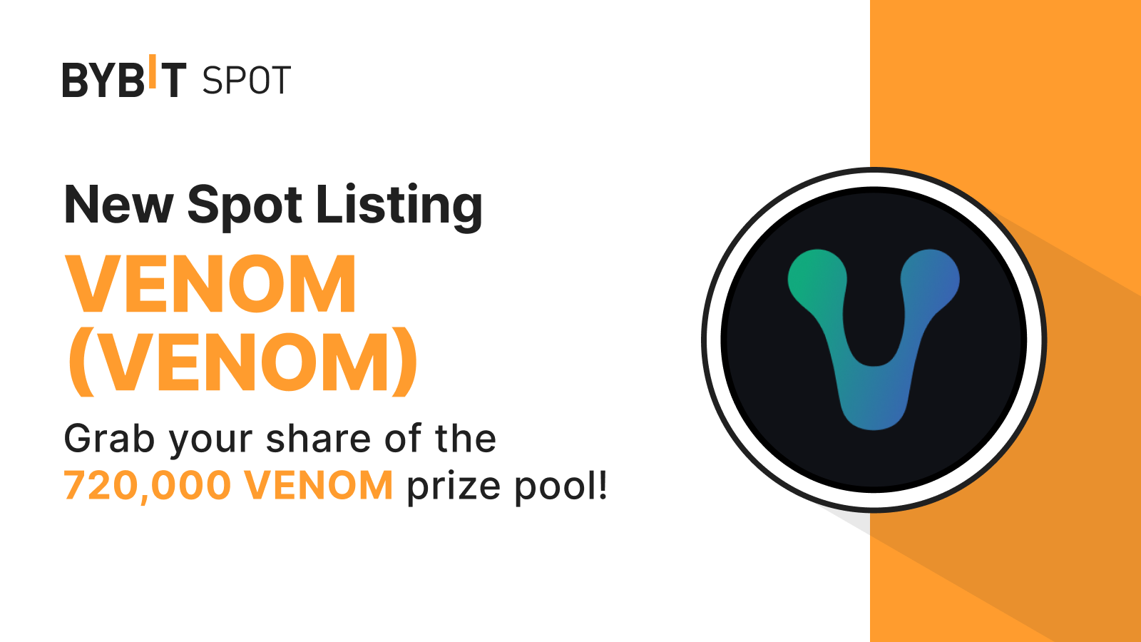 Bybit Announcement | New Listing: VENOM/USDT — Grab Your Share of the  720,000 VENOM Prize Pool