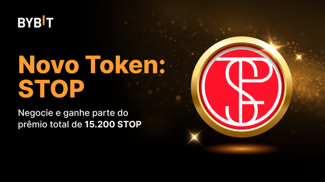 🛑 Novo Token: STOP! Negocie e ganhe parte do prêmio total de 15.200 STOP!