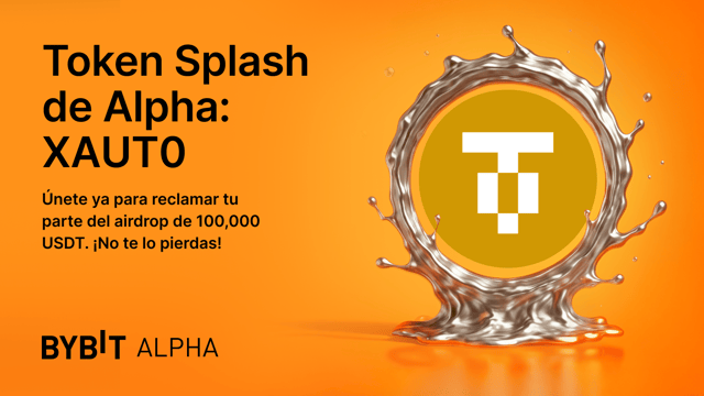 Token Splash de Alpha XAUT0: gana parte de un fondo de premios de 100,000 USDT