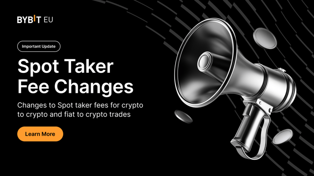 Important Update: Upcoming Spot Taker Fee Changes